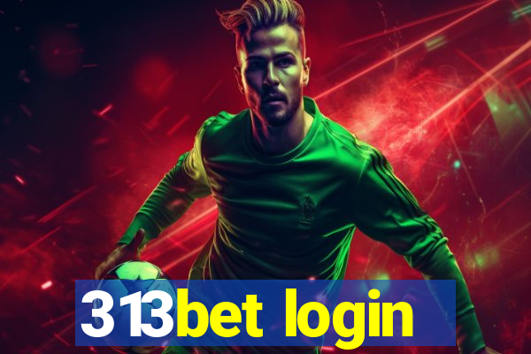 313bet login